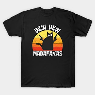 Pew-pew-madafakas T-Shirt